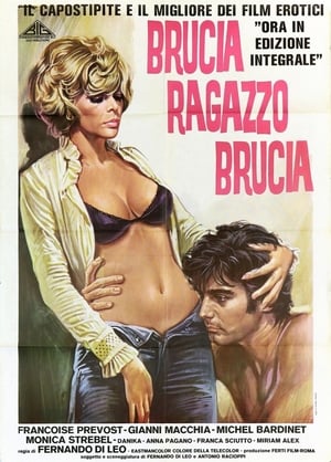 Brucia Ragazzo, Brucia